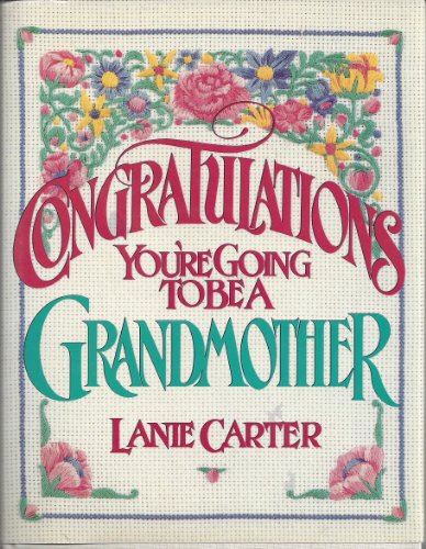 Congratulations! You're Going to Be a Grandmother