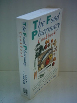 The Food Pharmacy Cookbook