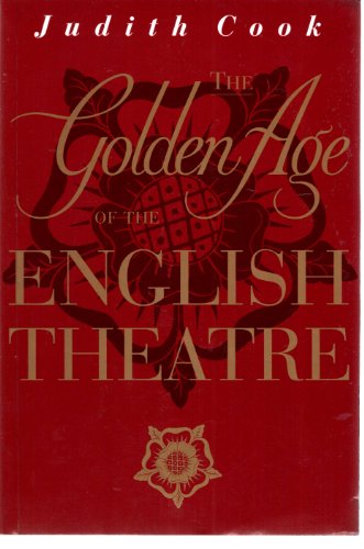 The Golden Age of the English Theatre