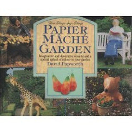 The Papier Mache Garden