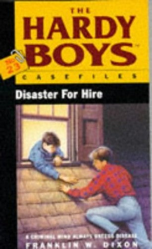 The Hardy Boys 23: Disaster for Hire