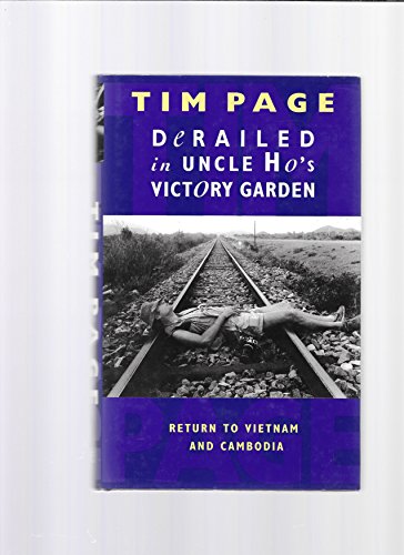 Derailed in Uncle Ho's Victory Garden