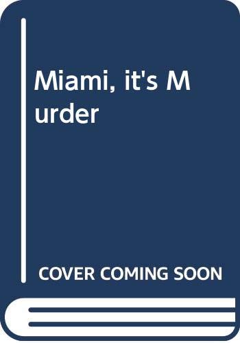 Miami, it's Murder