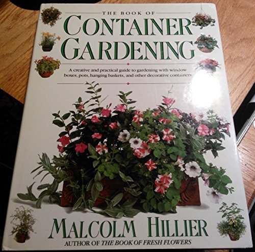 The Book of Container Gardening