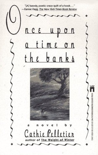 Once upon a Time on the Banks