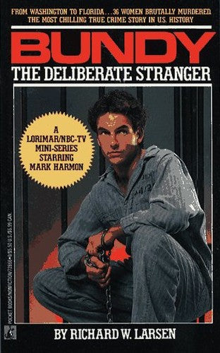 Bundy: the Deliberate Stranger
