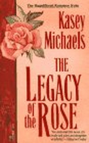 Legacy of the Rose *P