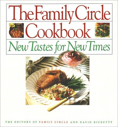 The Family Circle Cookbook