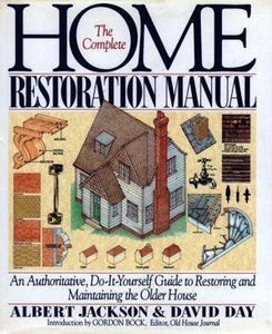 The Complete Home Restoration Manual 