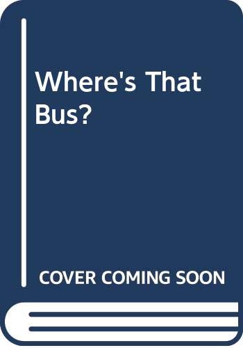 Where's That Bus?