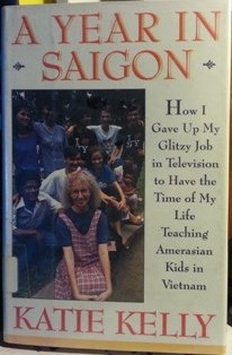 A Year in Saigon