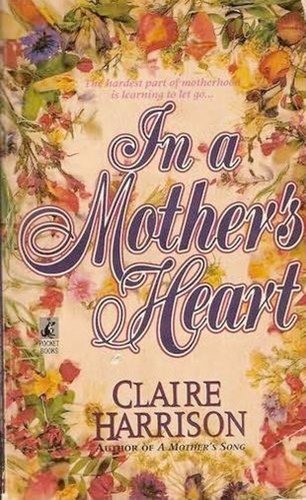 In A Mothers Heart *P