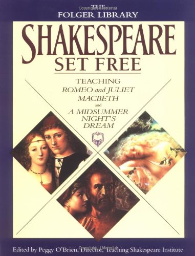 Shakespeare Set Free