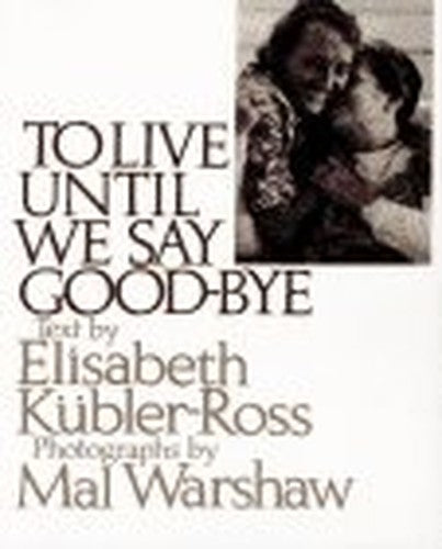 To Live until We Say Good-Bye