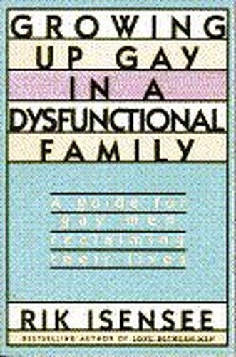 Growing Up Gay in a Dysfunctional Family