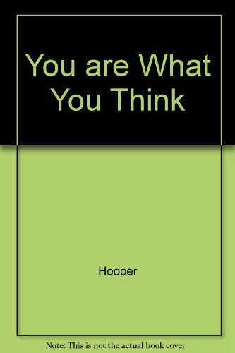 You are What You Think