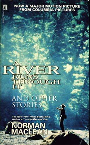 A River Runs through it
