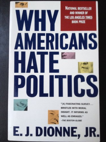 Why Americans Hate Politics