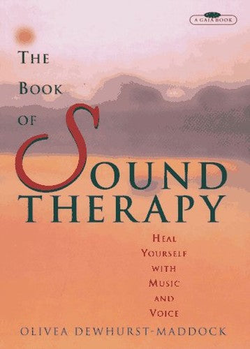 The Book of Sound Therapy