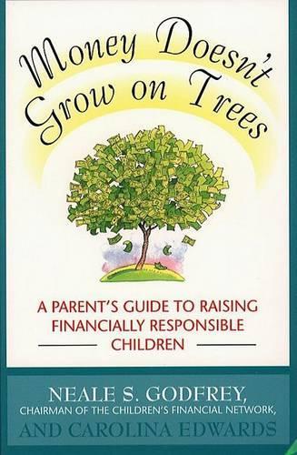 Money Doesn't Grow on Trees