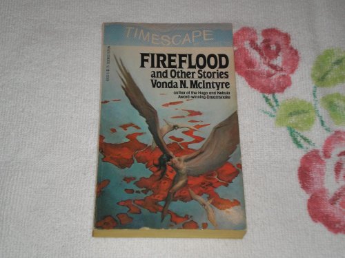 Fire Flood and Other Stories