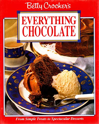Betty Crocker'S Everything Chocolate