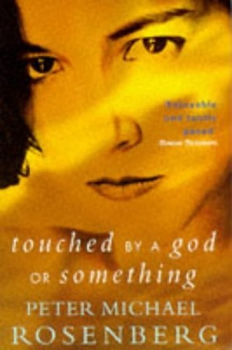 Touched by a God or Something