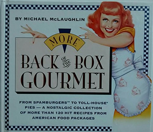 More Back Ofthe Box Gourmet