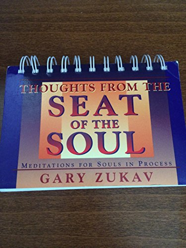 Thoughts from the Seat of the Soul