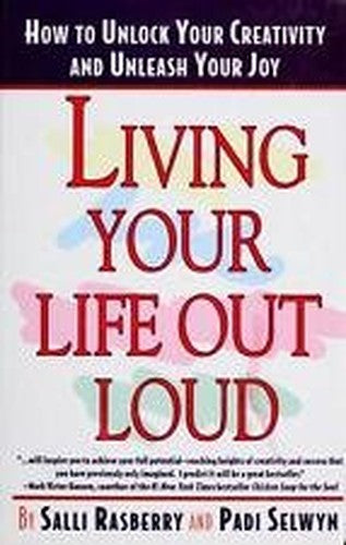 Living Your Life Out Loud