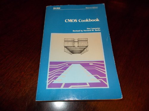 Complementary Metal Oxide Semiconductor Cookbook