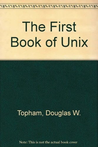 The First Book of Unix