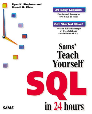 Sams Teach Yourself SQL in 24 Hours