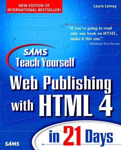 Sams Teach Yourself Web Publishing with HTML 4 in 21 Days