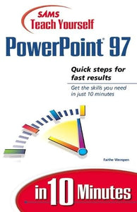 Sams Teach Yourself PowerPoint 97 in 10 Minutes 