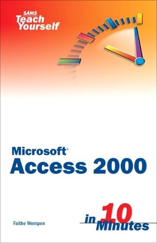 Sams Teach Yourself Microsoft Access 2000 in 10 Minutes