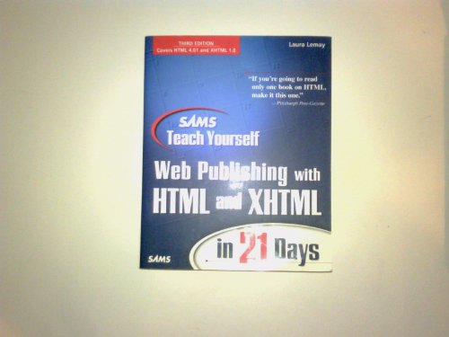 Sams Teach Yourself Web Publishing with HTML and XHTML in 21 Days, Third Edition