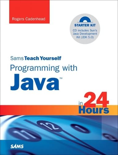 Sams Teach Yourself Programming with Java in 24 Hours