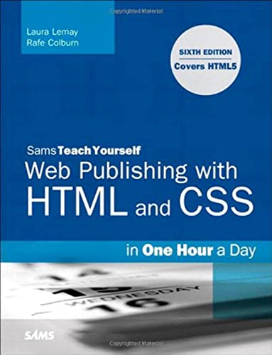 Sams Teach Yourself Web Publishing with HTML and CSS in One Hour a Day