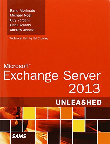 Microsoft Exchange Server 2013 Unleashed