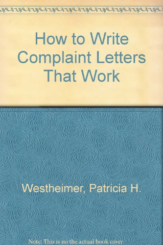 How to Write Complaint Letters That Work