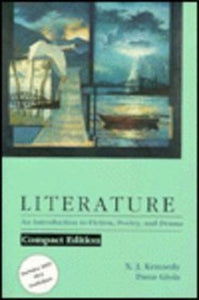 Literature: an Intro to Fiction, Poetry and Drama - Compact Editi 