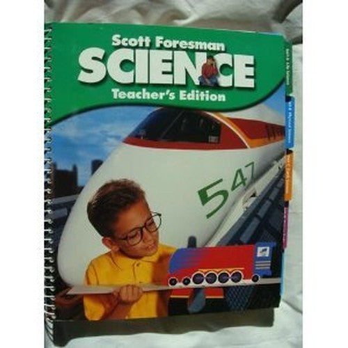 Scott Foresman Science,Grade 3, Teacher's Edition