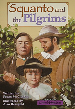 Little Celebrations, Non-Fiction, Squanto and the Pilgrims, Single Copy, Stage 3a