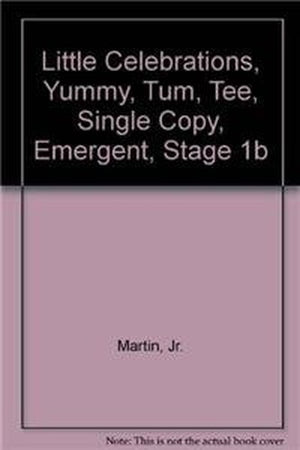 Little Celebrations, Yummy, Tum, Tee, Single Copy, Emergent, Stage 1b