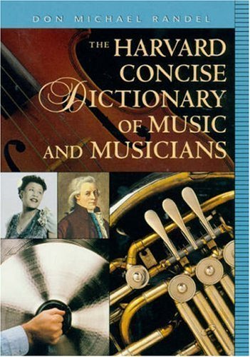 The Harvard Concise Dictionary of Music and Musicians