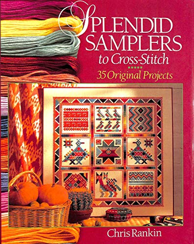SPLENDID SAMPLERS TO CROSS STITCH
