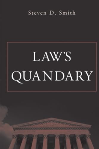 Law's Quandary