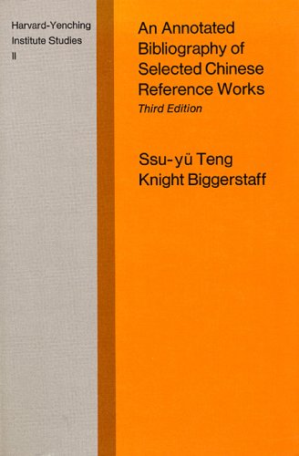 AN Annotated Bibliography of Selected Chinese Reference Works