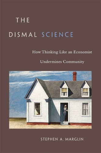 The Dismal Science